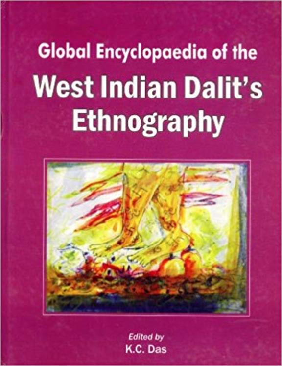 Global Encyclopaedia of the West Indian Dalits Ethnography