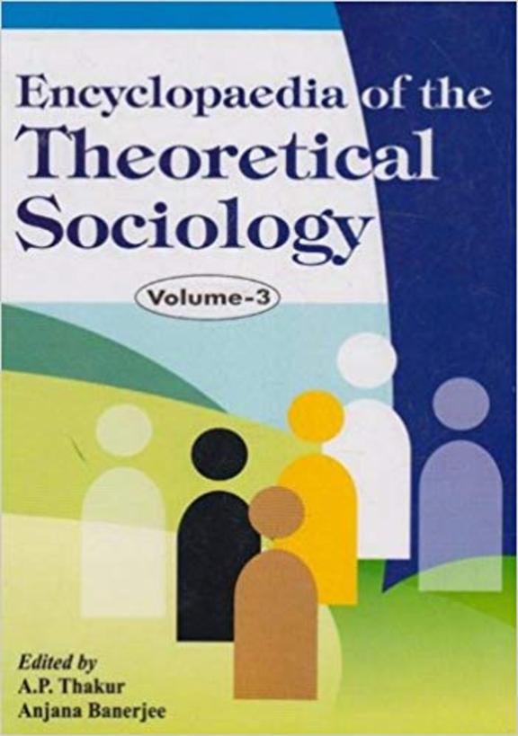 Encyclopaedia Of The Theoretical Sociology Vol 3 Set