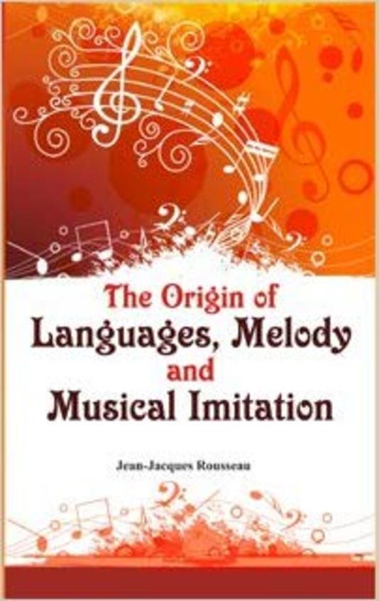 The Origin of Languages Melody and Musical Imitation