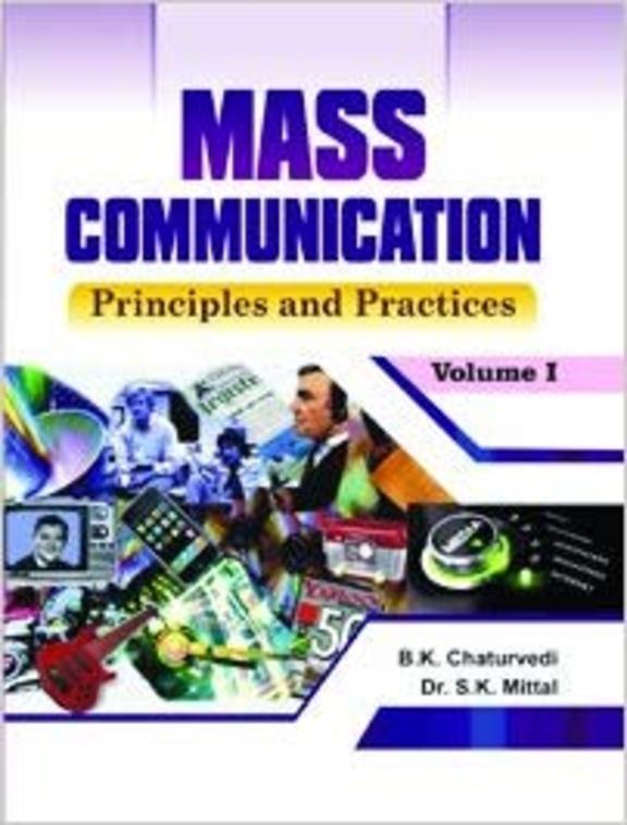 Mass Communication: Principles and Practices (3 Vols Set)