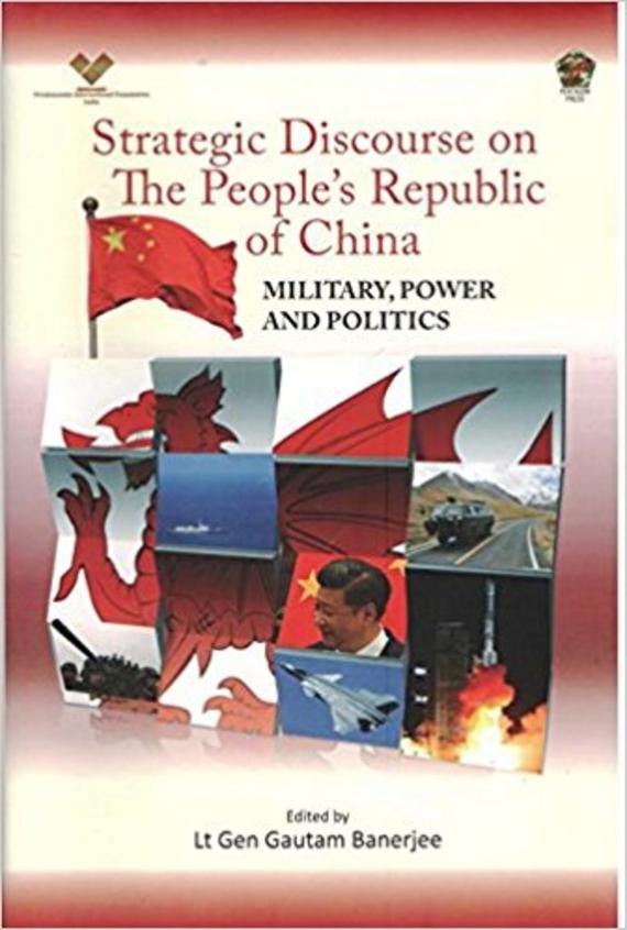 Strategic Discourse on The Peoples Republic of China: Military, Power and Politics