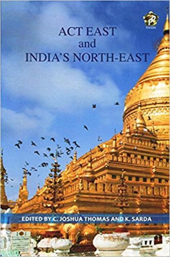 Act East & Indias North East