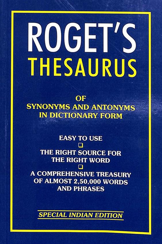 Rogets Thesaurus Of Synonyms & Antonyms In Dictionary Form