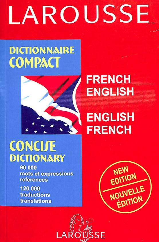 Larousse  Compact & Concise French English English French Dictionary