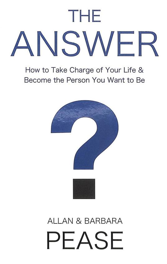 Answer : How To Take Charge Of Your Life & Become The Person You Want To Be