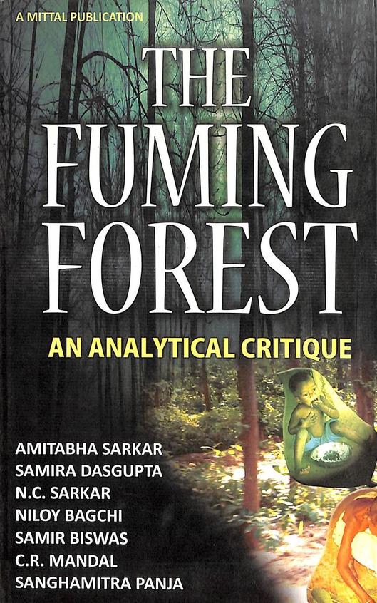 Fuming Forest : An Analytical Critique