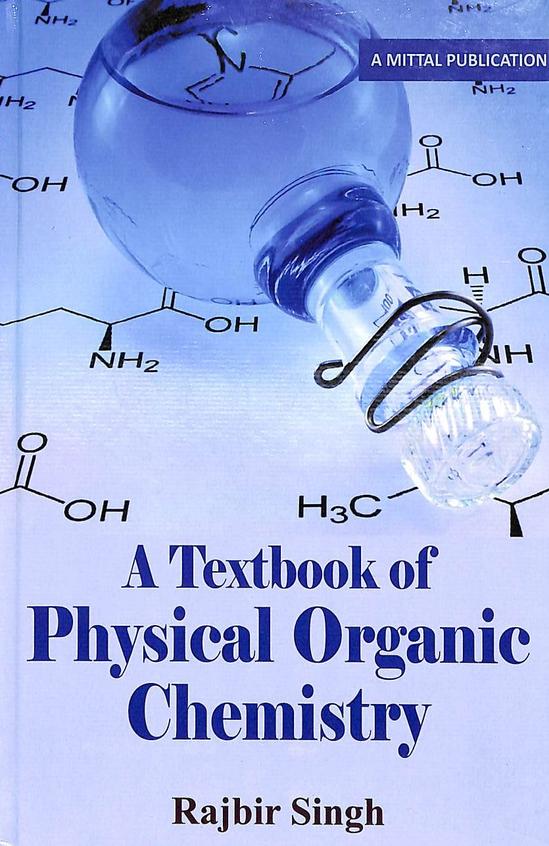 Textbook Of Physical Organic Chemistry