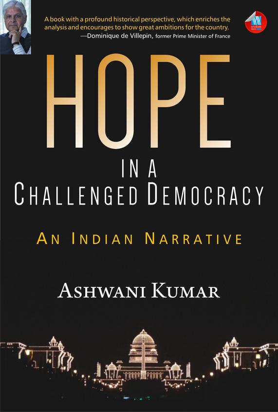 Hope In A Challenged Democracy : An Indian Narrative