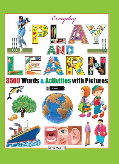 Everyday Play & Learn : 3500 Words & Activities With Pictures