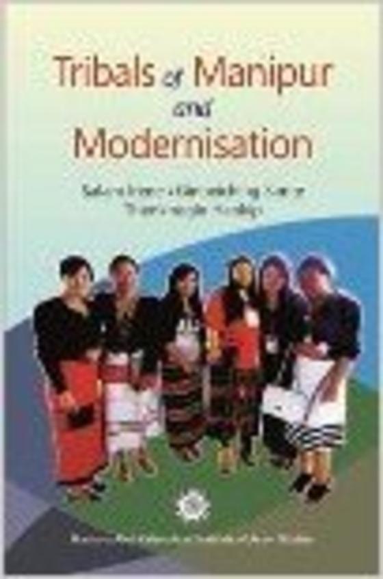 Tribals Of Manipur & Modernisation