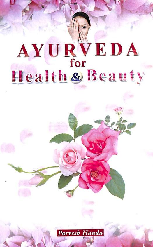 Ayurveda For Health & Beauty