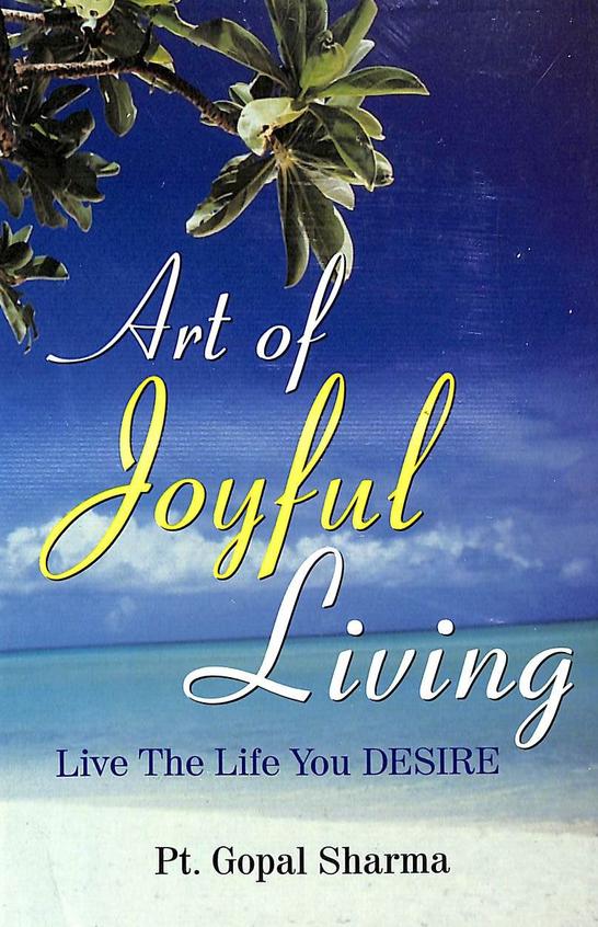 Art Of Joyful Living