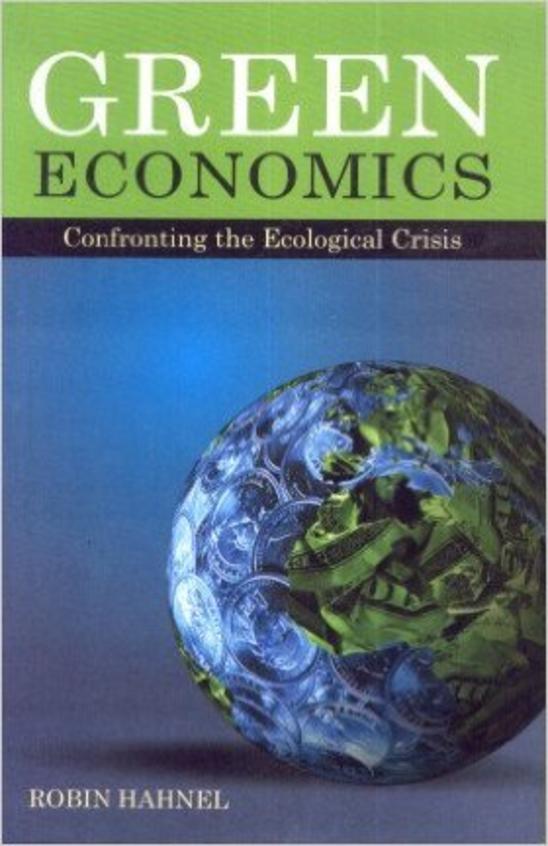 Green Economics : Confronting The Ecological Crisis
