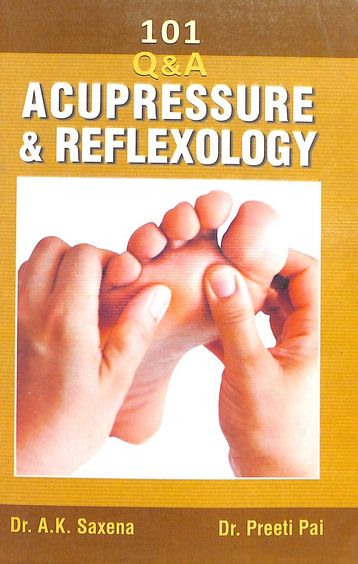 101 Q & A Acupressure & Reflexology