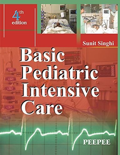 Basic Pediatric Intensive Care