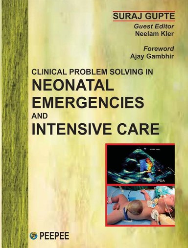 Clinical Problem Solving in Neonatal Emergencies