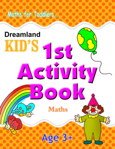 Kids  1st  Activity  Book Maths  Age  3+