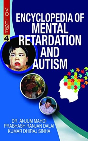 Encyclopedia of Mental Retardation and Autism