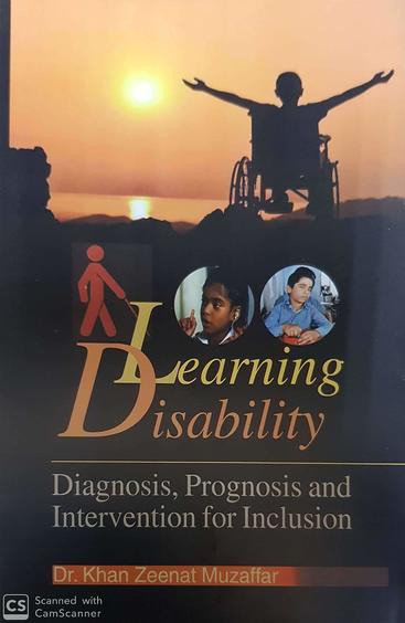 Learning Disability : Diagnosis,Prognosis and Intervention for Inclusion