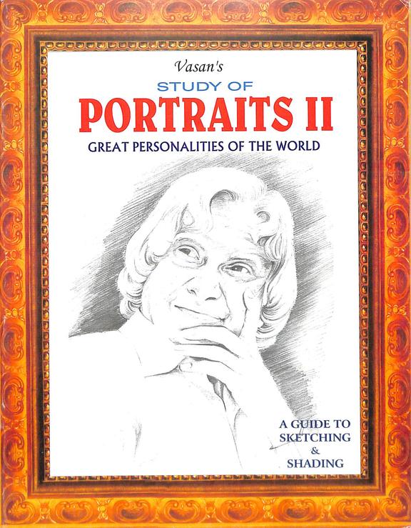 Study Of Portraits 2 Great Personalities Of The World A Guide To Sketching & Shading