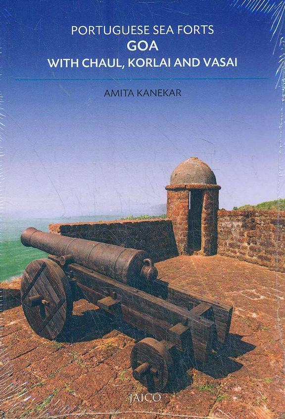 Portuguese Sea Forts Goa With Chaul Korlai And Vasai