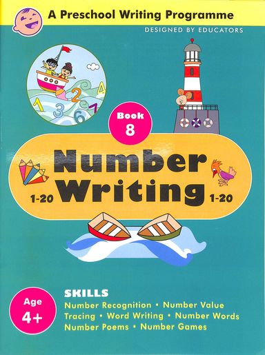 Number Writing 1-20 Book 8 Age + 4 : A Preschoolwriting Program