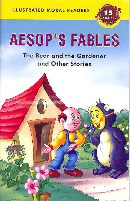 Buy Aesops Fables The Bear And The Gardener And Other Stories Illustrated Moral Readers Book Na