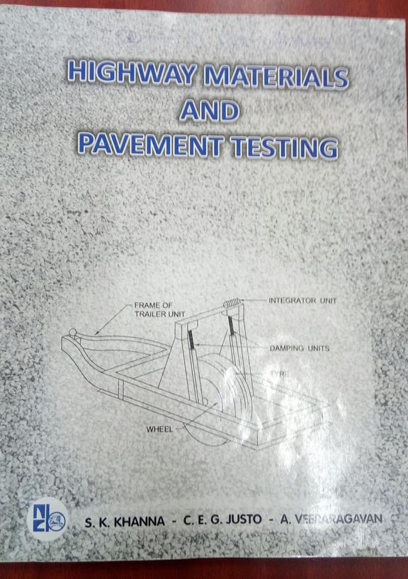 Buy Highway Materials & Pavement Testing book Sk Khanna,Ceg Justo,A