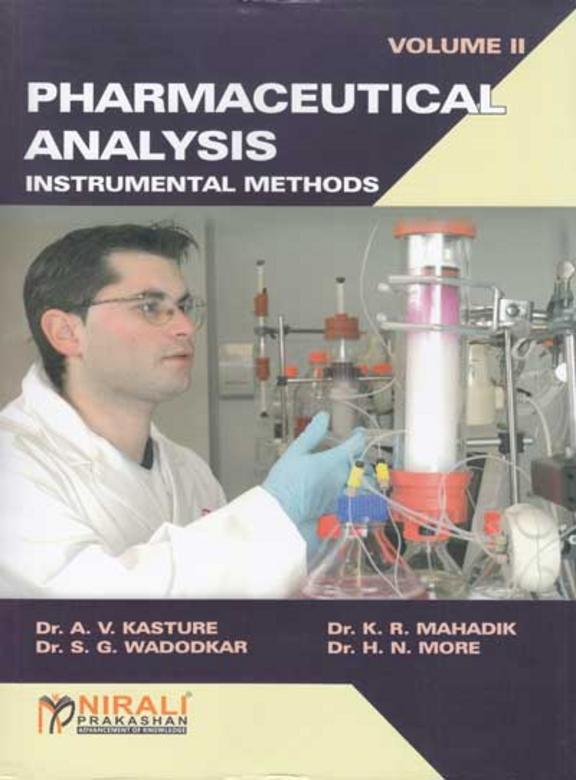 Buy Pharmaceutical Analysis Vol 2 Instrumental Methods book Av Kasture,Sg Wadodkar,Kr Mahadik