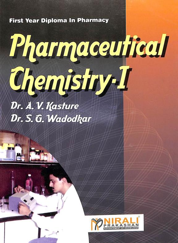 Pharmaceutical Chemistry 1 For 1 Year Diploma In Pharmacy