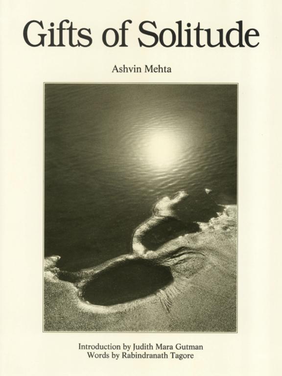 Gifts Of Solitude: Ashvin Mehta Introduction By Judith Mara Gutman