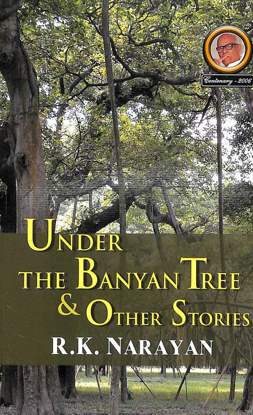 Under The Banyan Tree & Other Stories