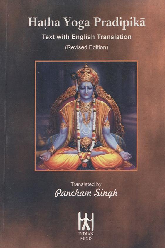 Hatha Yoga Pradipika : Text With English Translation