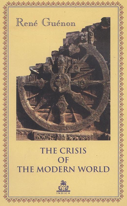 The Crisis of the Modern World