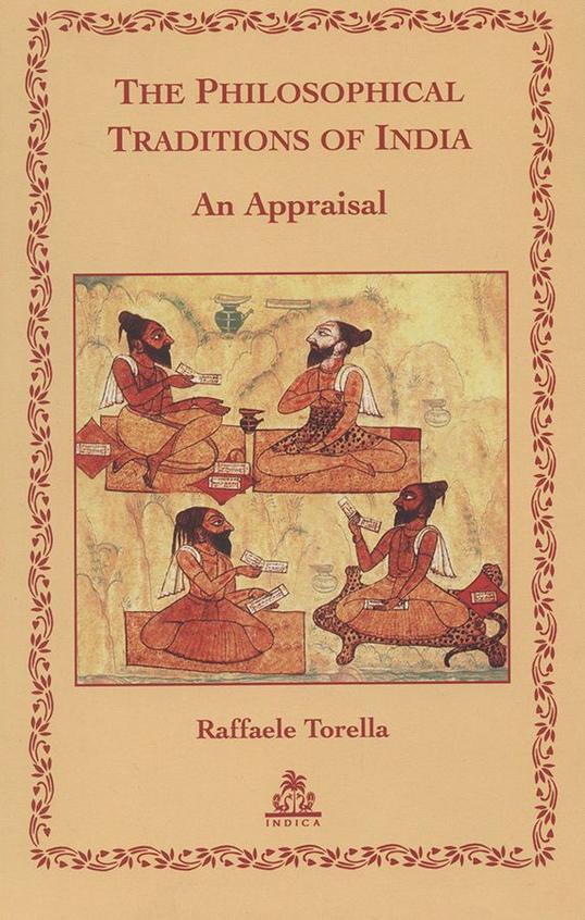 The Philosophical Traditions of India: An Appraisal