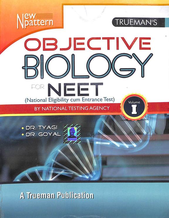 Buy Truemans Objective Biology For Neet Set Of 2 Vols book Mp Tyagi