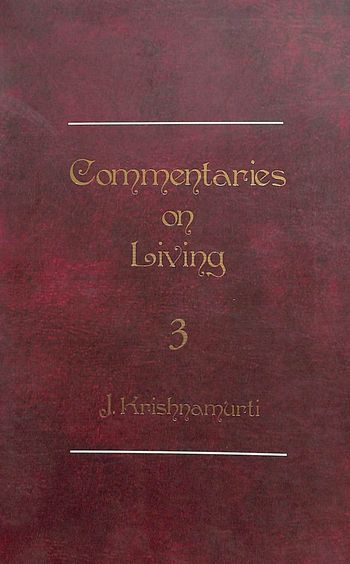 Commentaries On Living 3
