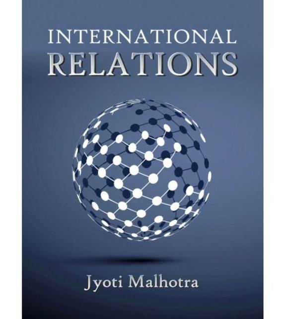 International Realtions: Theory And Practice