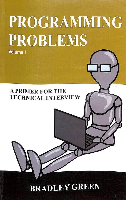 Coding Problem Book Buy Programming Problems Vol 1: A Primer For The Technical Interview ...