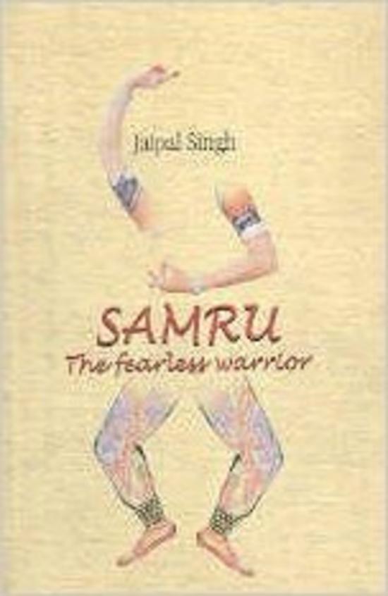 Samru - The Fearless Warrior