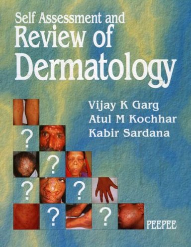 Self Assessment & Review Of Dermatology