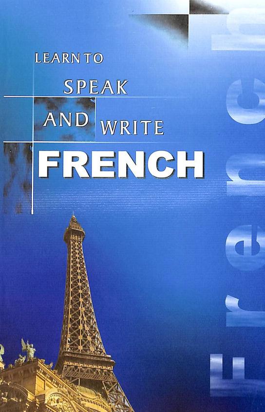 Learn To Speak & Write French