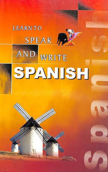 Learn To Speak & Write Spanish