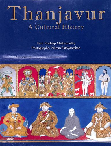 Thanjavur A Cultural History