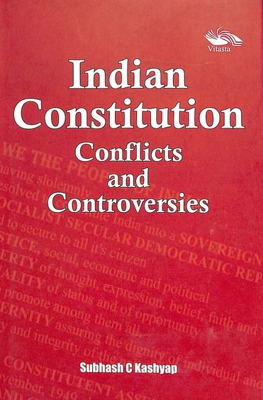Indian Constitution Conflicts & Controversies