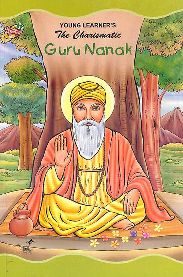 Charismatic Guru Nanak - Young Learners