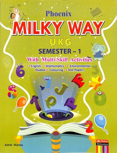 Phoenix Milky Way Ukg Semester 1 With  Multi Skill Activity