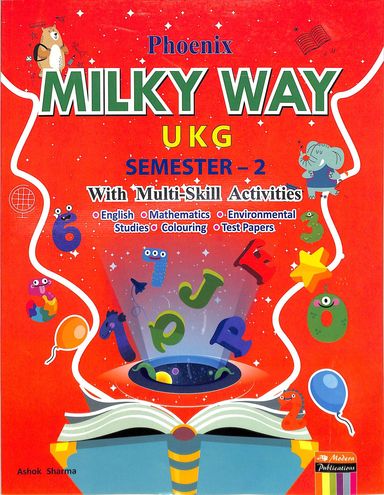 Phoenix Milky Way Ukg Semester 2 With  Multi Skill Activity