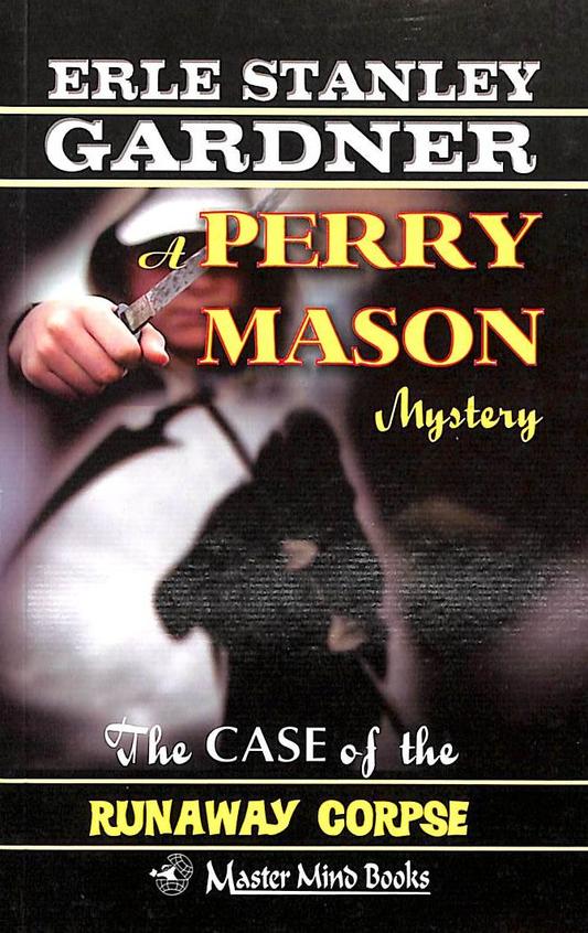 Case Of The Runaway Corpse Perry Mason Mystery