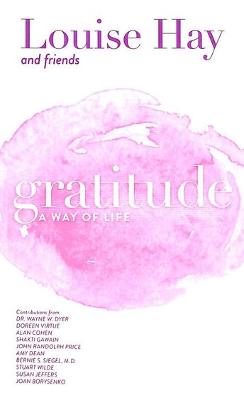 Gratitude: A Way of Life [Book]